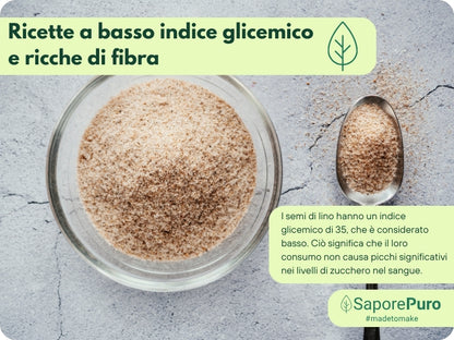 Fibra di semi di lino SaporePuro, addensante naturale per gelati, dolci e salse, con etichetta pulita e senza sostanze chimiche