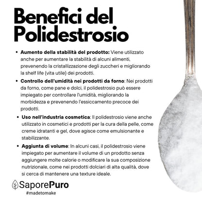 Polidestrosio Sostituto dello Zucchero SaporePuro, dolcificante naturale per migliorare la texture e supportare la salute intestinale